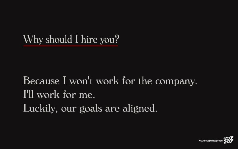 12 Best Answers To The Question 'Why Should I Hire You?'