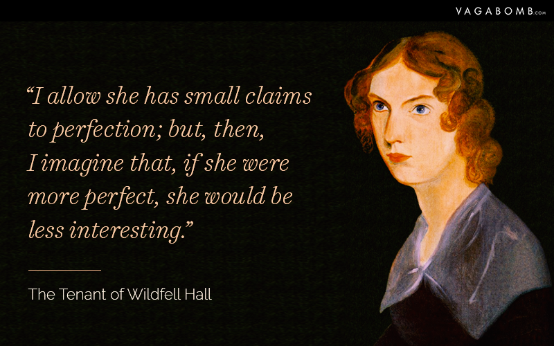 10 Anne Brontë Quotes That Might Just Place Her above Her Sisters
