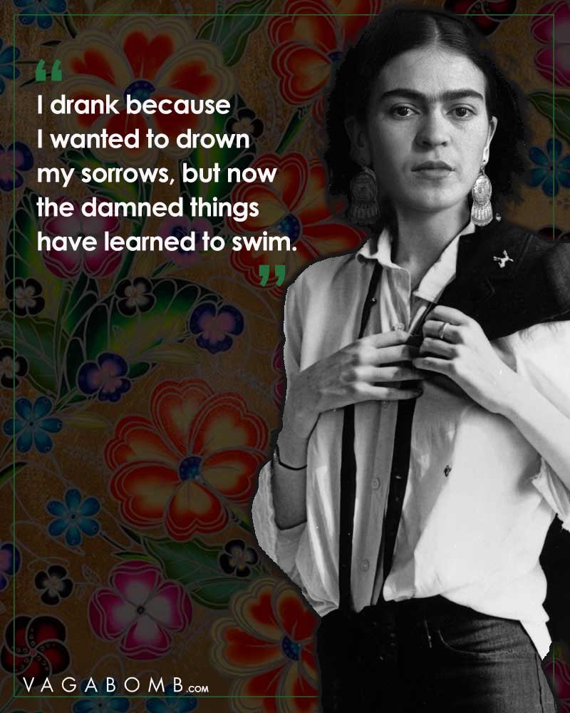 10 Quotes by Frida Kahlo That Capture Her Infinite Wisdom