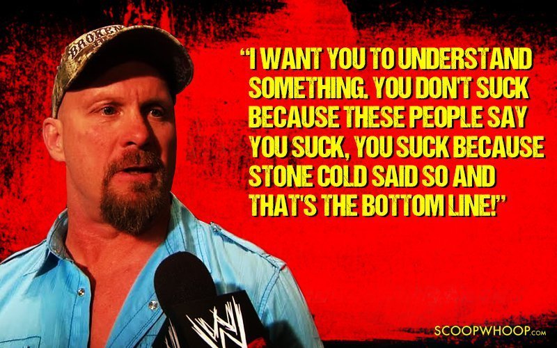 21 Quotes By Stone Cold Steve Austin That’ll Take You Back