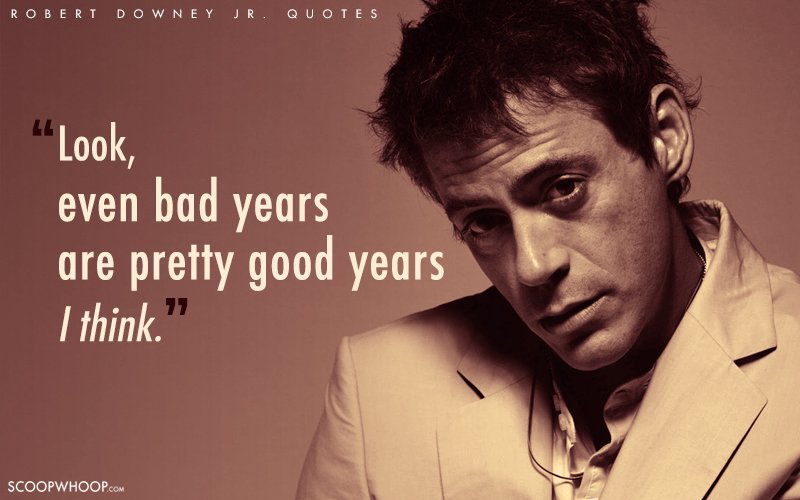 27 Interesting Quotes By Robert Downey Jr That Prove Hes So Much