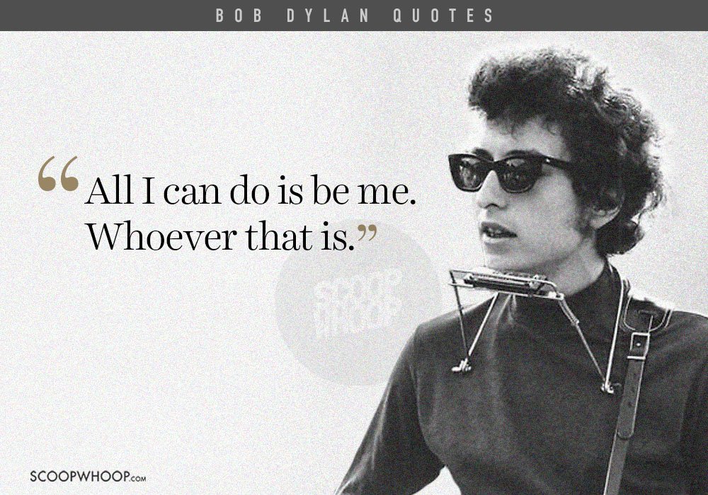 20 Poignant Bob Dylan Quotes That Prove He’s A Philosopher In Disguise