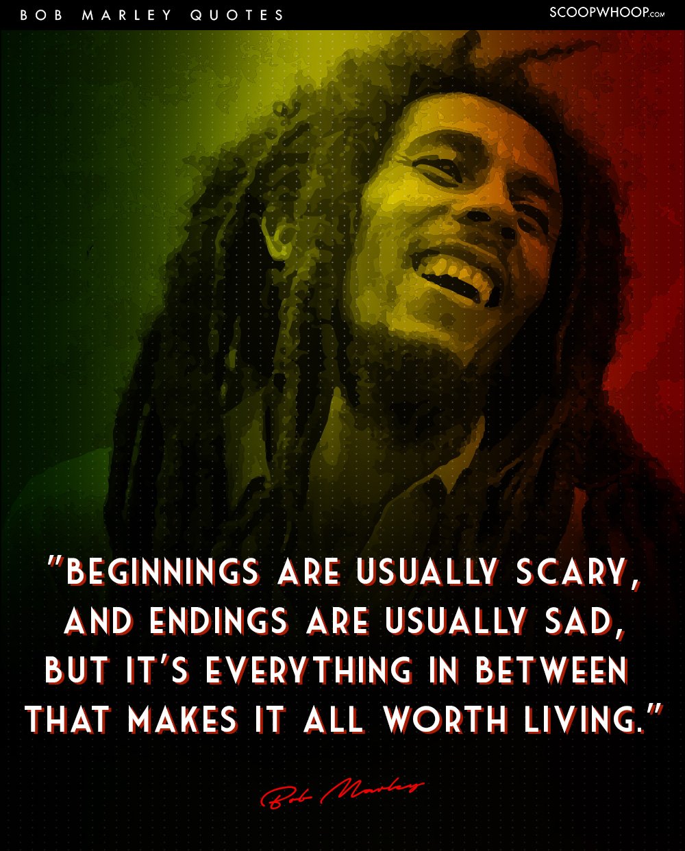 Today on his 72nd birth anniversary we bring you 15 thought provoking quotes by Bob Marley which are exactly the life lessons that we all need to learn