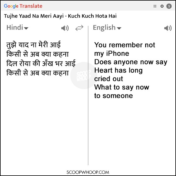 We Put Iconic Bollywood Songs Through Google Translate Struck Comedy Gold We Put Iconic Bollywood Songs Through Google Translate Struck Comedy Gold