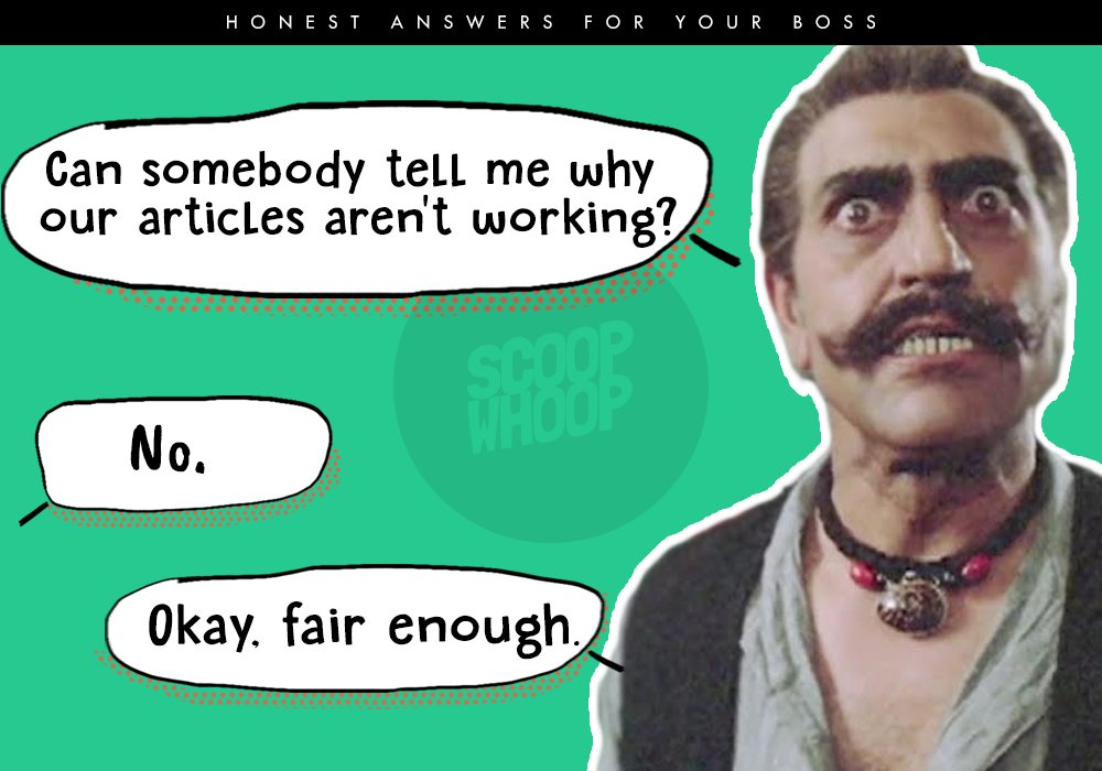 15 Brutally Honest Answers To Questions All Indian Bosses Ask