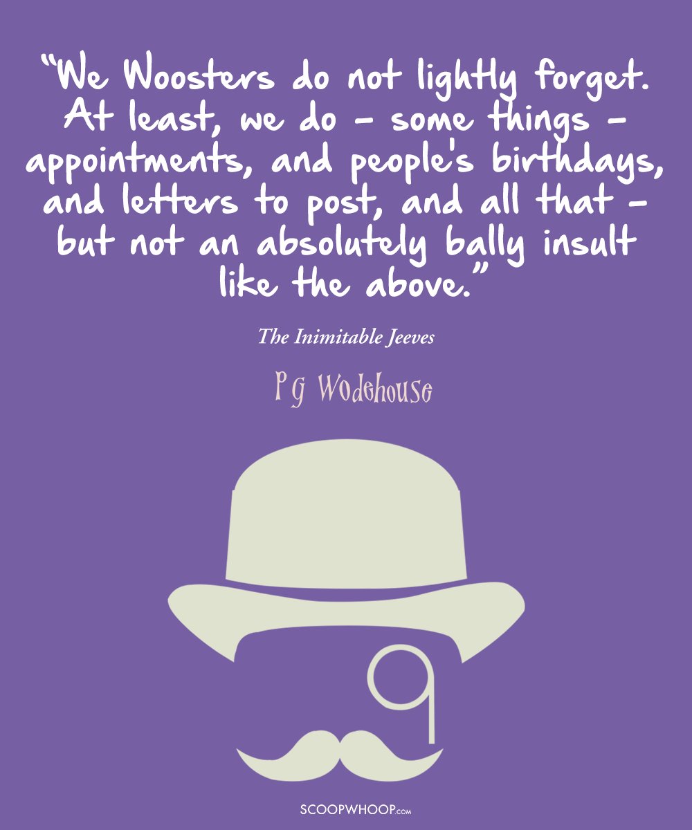 20 Hilarious P.G. Wodehouse Quotes That Are The Definition 