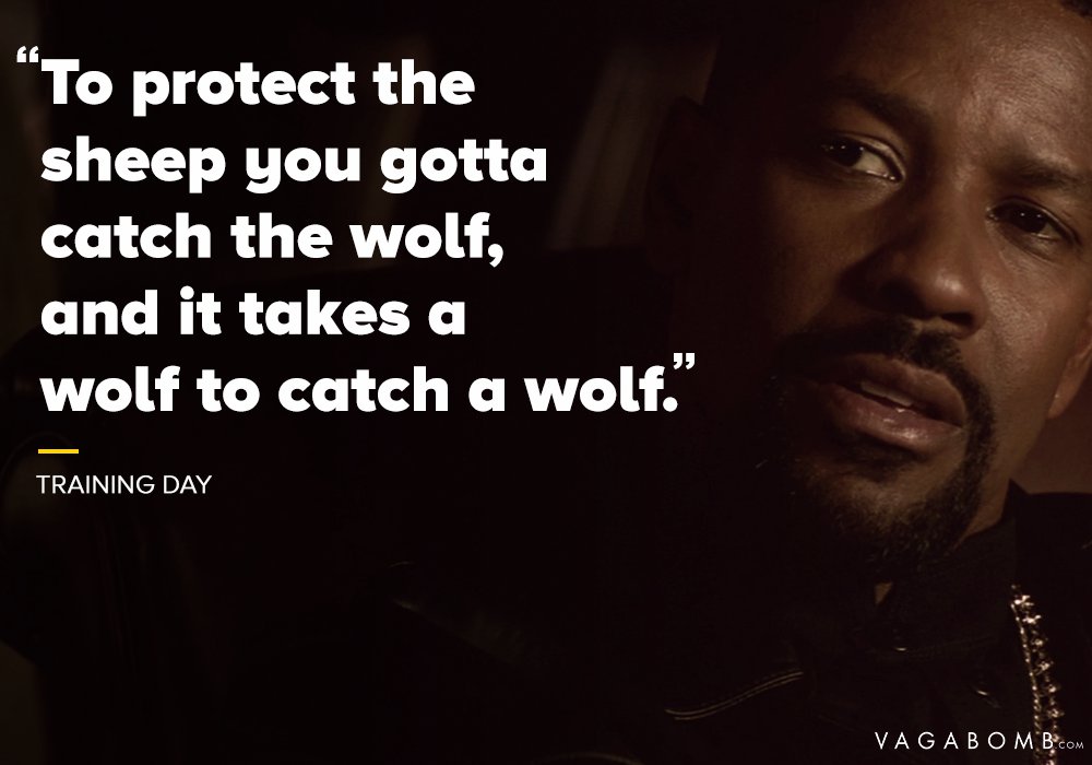 Denzel Washington Training Day Quotes