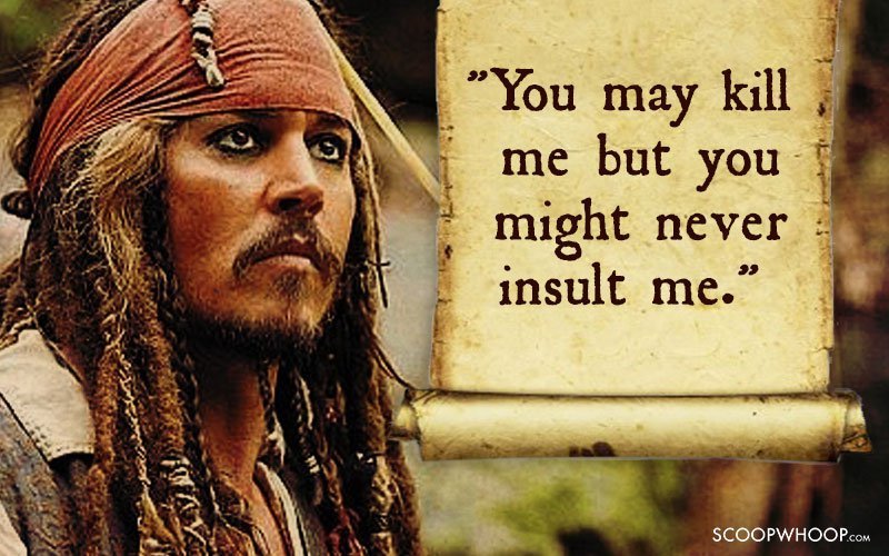 25 Memorable Quotes By Captain Jack Sparrow That Made Us Fall In Love With Him 1706