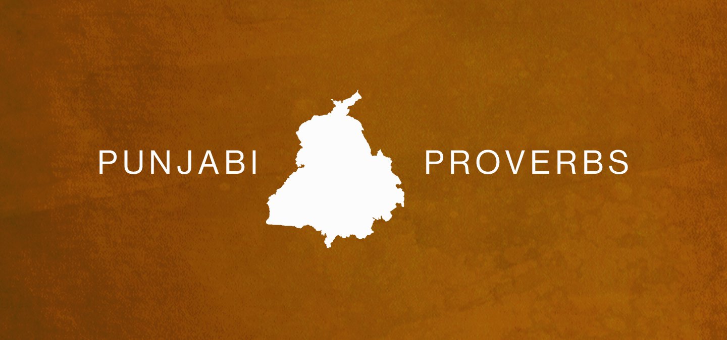 25 Profound Punjabi Proverbs About Life That Say It As It Is