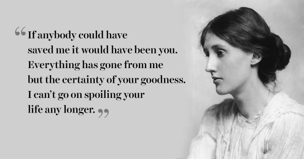 Virginia Woolf’s Suicide Letter Is A Sad Reminder Of The Painful ...