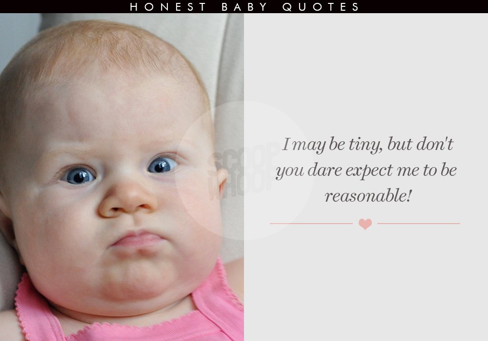 16 Brutally Honest Baby Quotes That Prove Behind Their Angelic