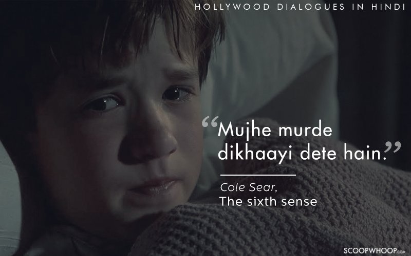 test heart hindi in 16 Dialogues But Sound That Iconic Hollywood Weird