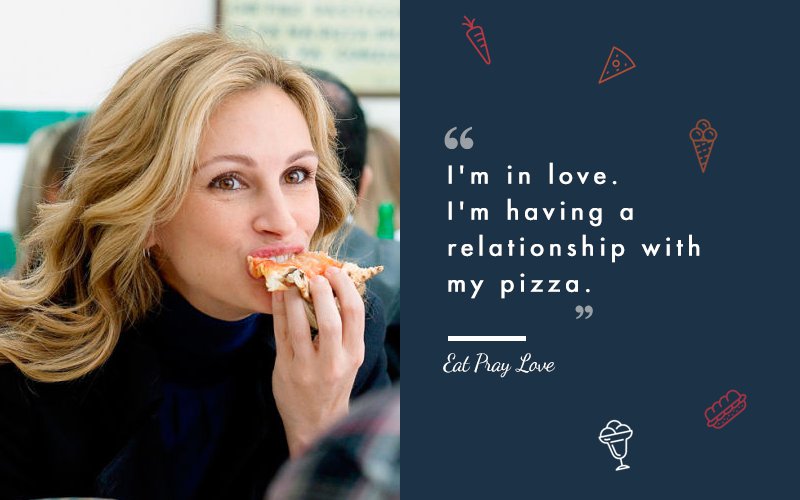 13 Amazing Lines From Movies That Perfectly Understood Your Love For Food