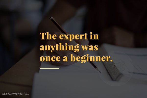 20 Quotes To Read Just Before Your Next Exam For That Last Minute