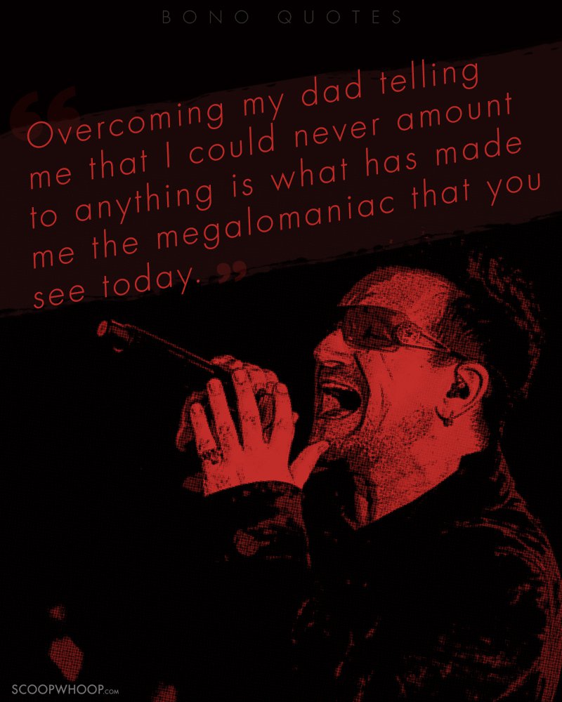 25 Thought-Provoking Quotes By Bono That Prove He Is More Than Just A ...