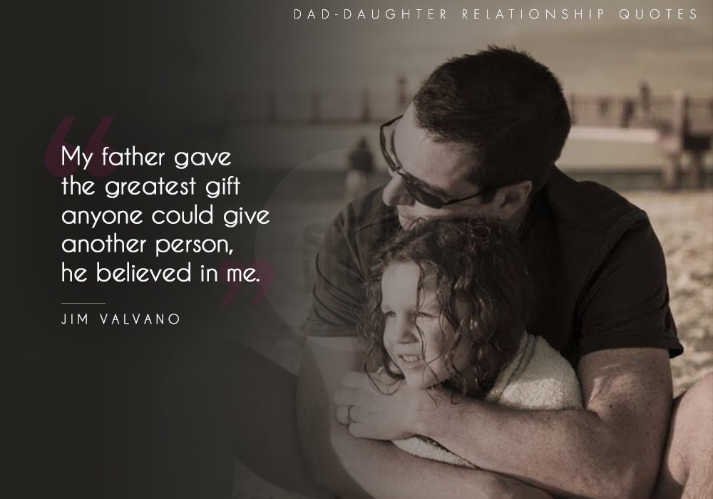 15 Quotes That Beautifully Capture That Very Special Bond A Father & A ...
