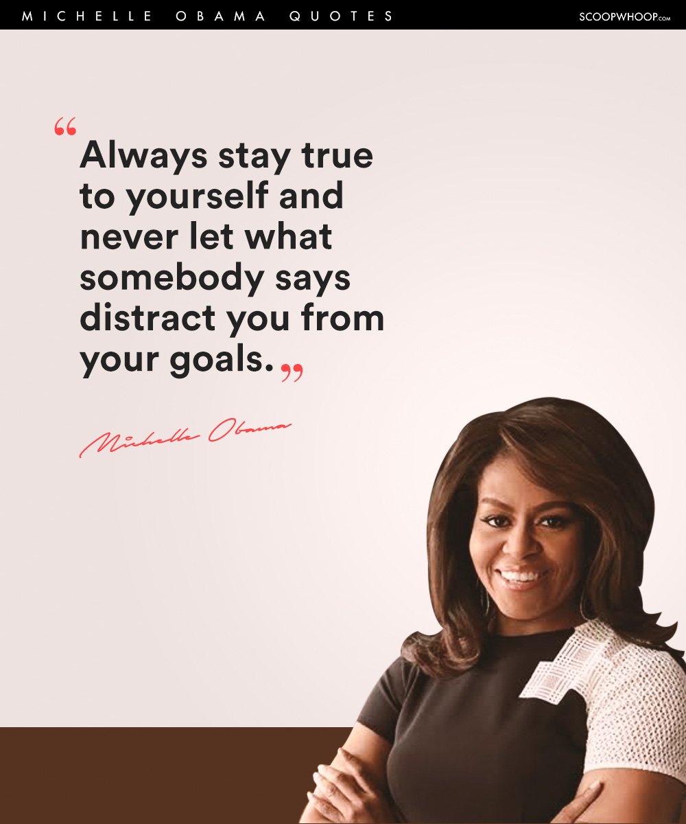 21 Michelle Obama Quotes On How To Live Life Like A True Champion