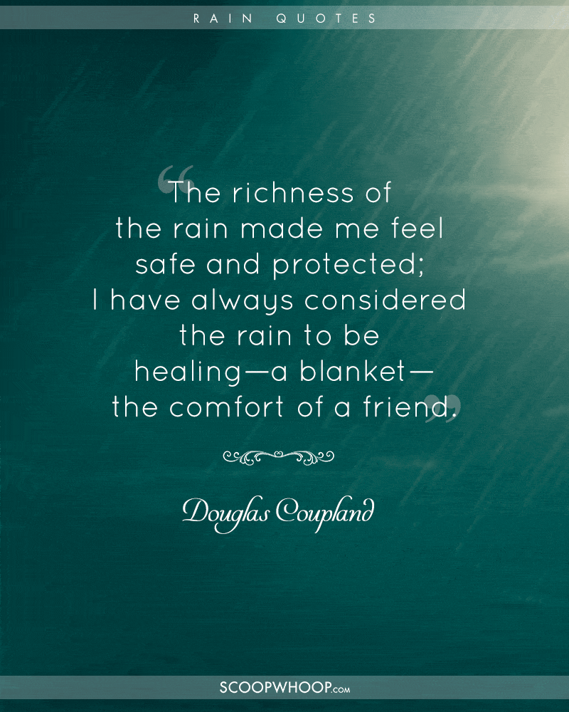 Beautiful Quotes About The Rain That Perfectly Capture Our Love For Monsoons