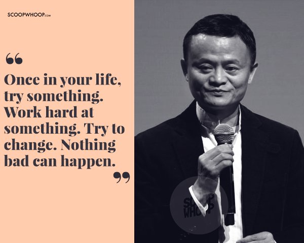 21 Quotes By Alibaba’s Jack Ma That’ll Inspire You To Dream Bigger Than ...