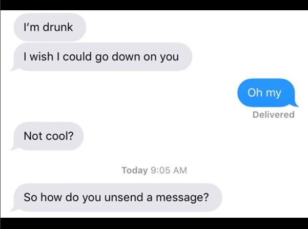 Before Drunk Dialing Your Ex, Take A Look At People’s WTF Attempts At ...