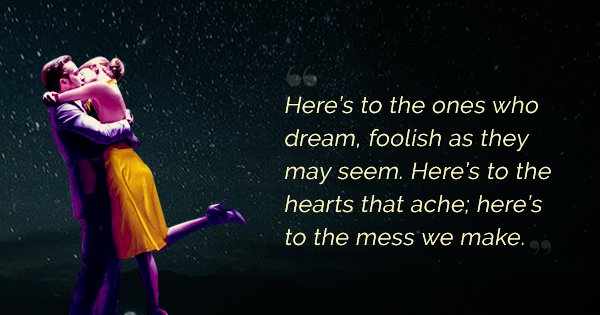 16 Quotes From ‘La La Land’ That Will Inspire You To Never Let Go Of