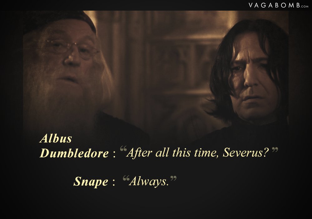 severus snape always