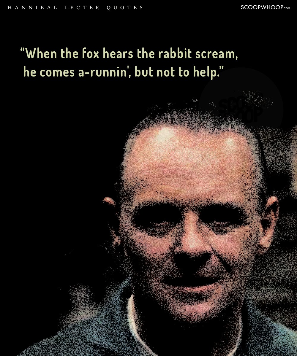 Quotes from Hannibal Lecter