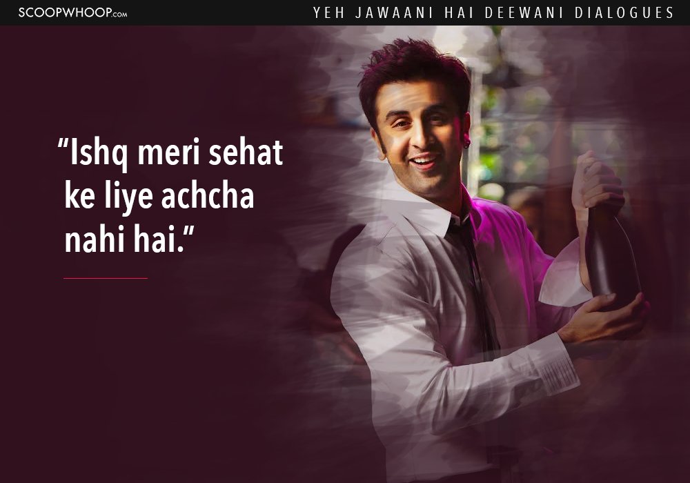 14 'Yeh Jawaani Hai Deewani' Dialogues That Prove It’s Our Genera...