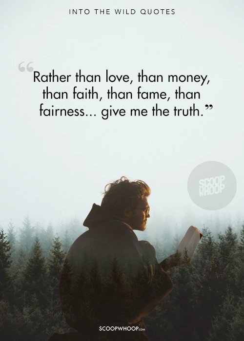 Into The Wild Quotes That Teach Us That Life Is The Only True Adventure