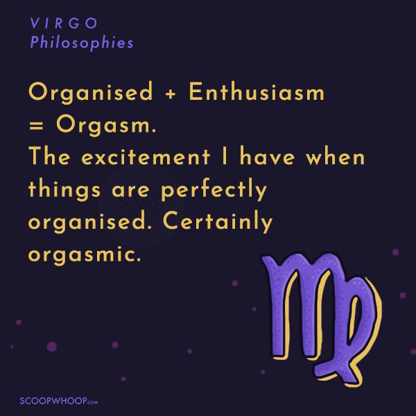 14 Virgo Philosophies Your Awkward Perfectionist Self Totally Lives By