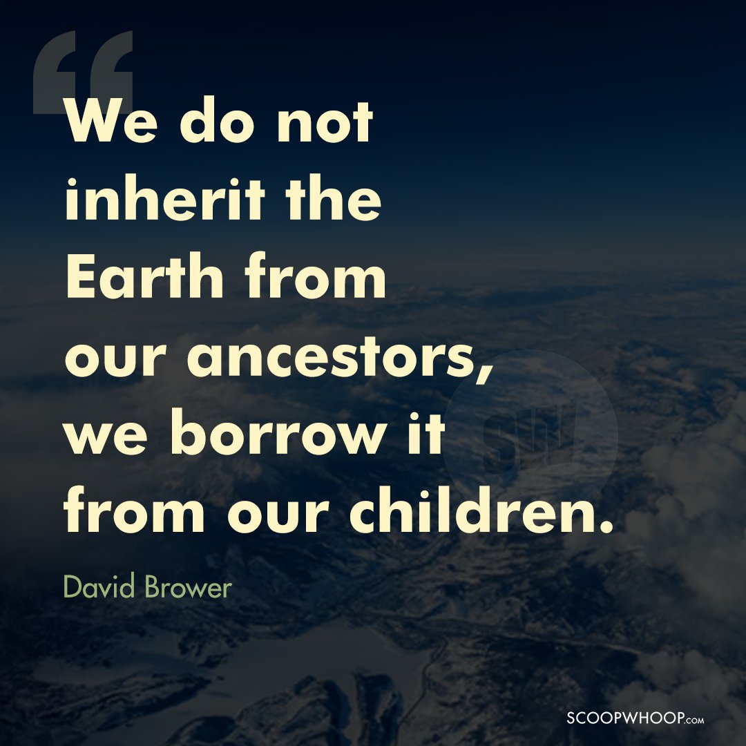 20 Quotes About Giving Back To Earth Because We Owe It Everything
