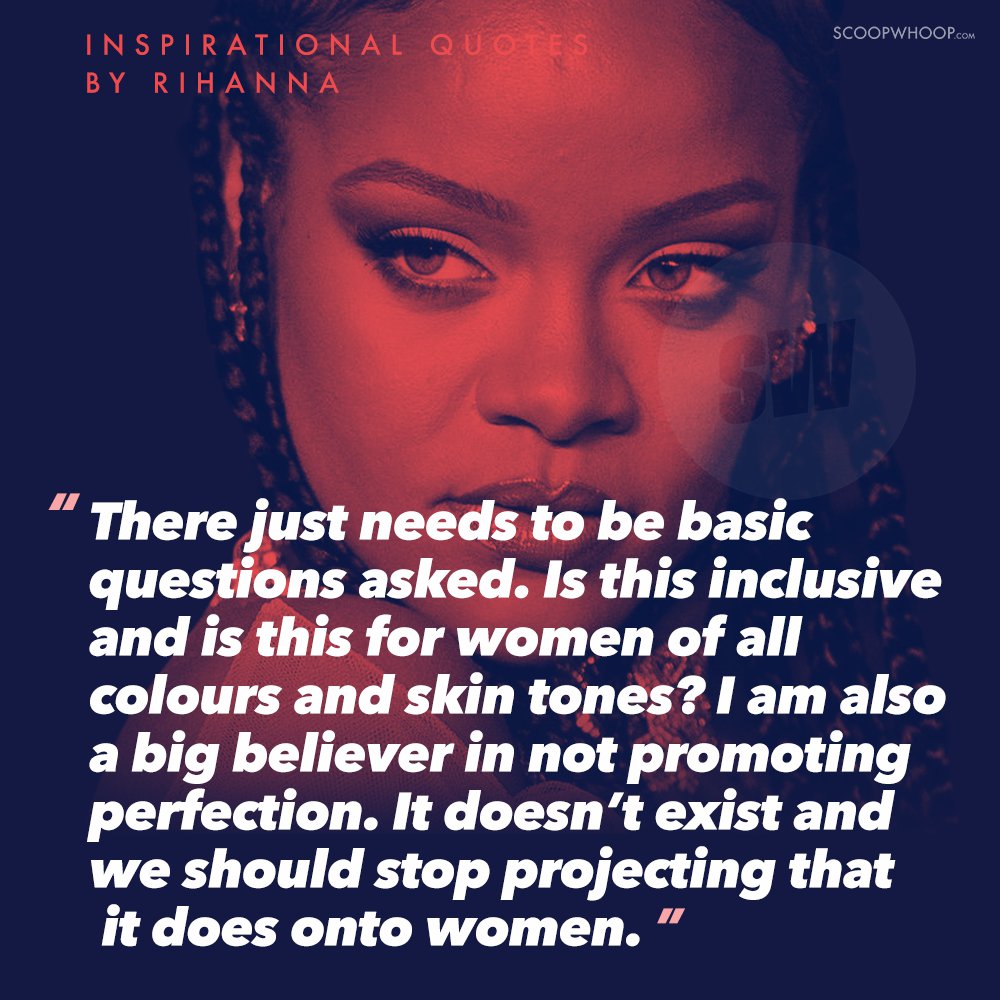 15 Powerful Quotes By Rihanna That Prove Why She Is Such A Global Icon