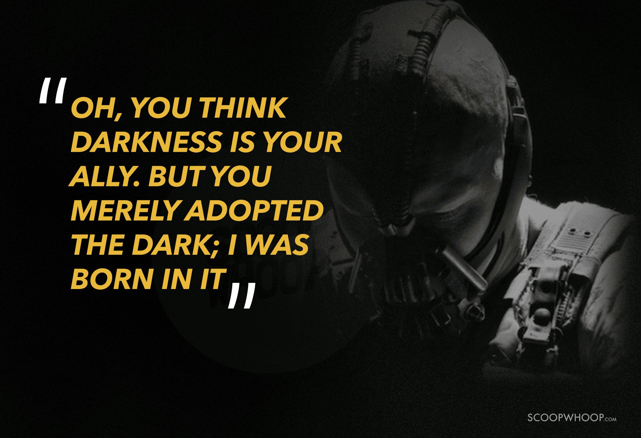 Bane in The Dark Knight.