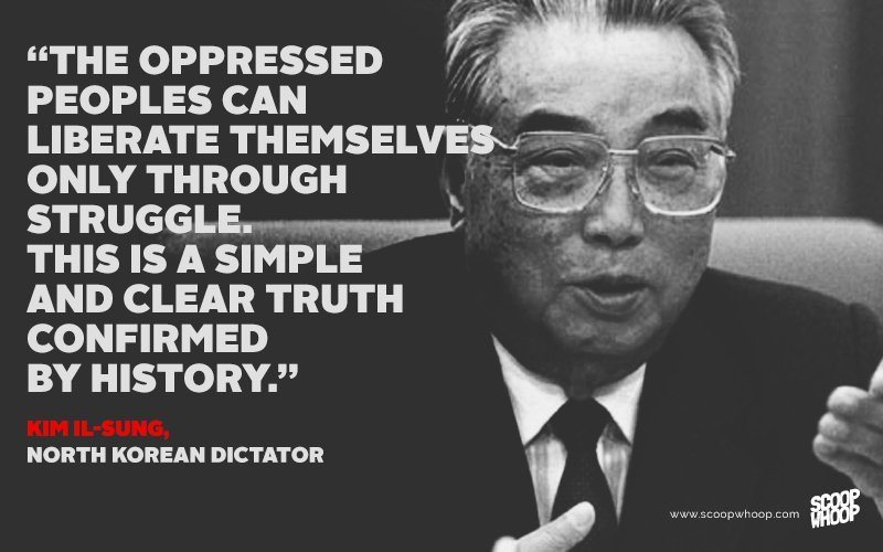 15 Surprisingly Sensible Quotes From Famous Dictators And 